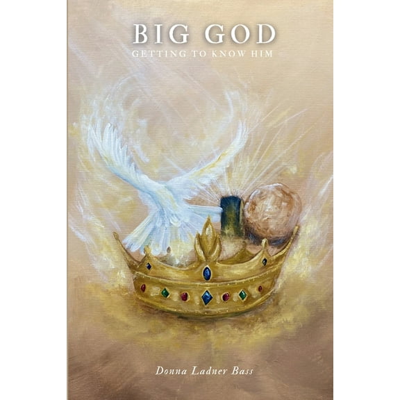 Big God Big God Getting To Know Him: A New Believer's Guide To God, Book 1, (Paperback)