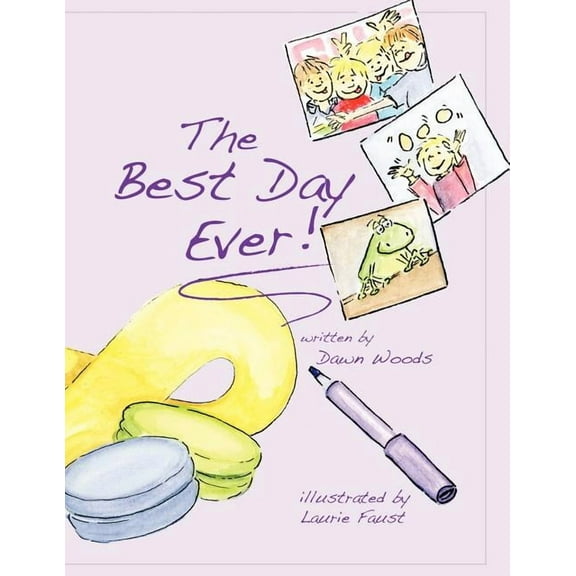 The Best Day Ever!, (Paperback)