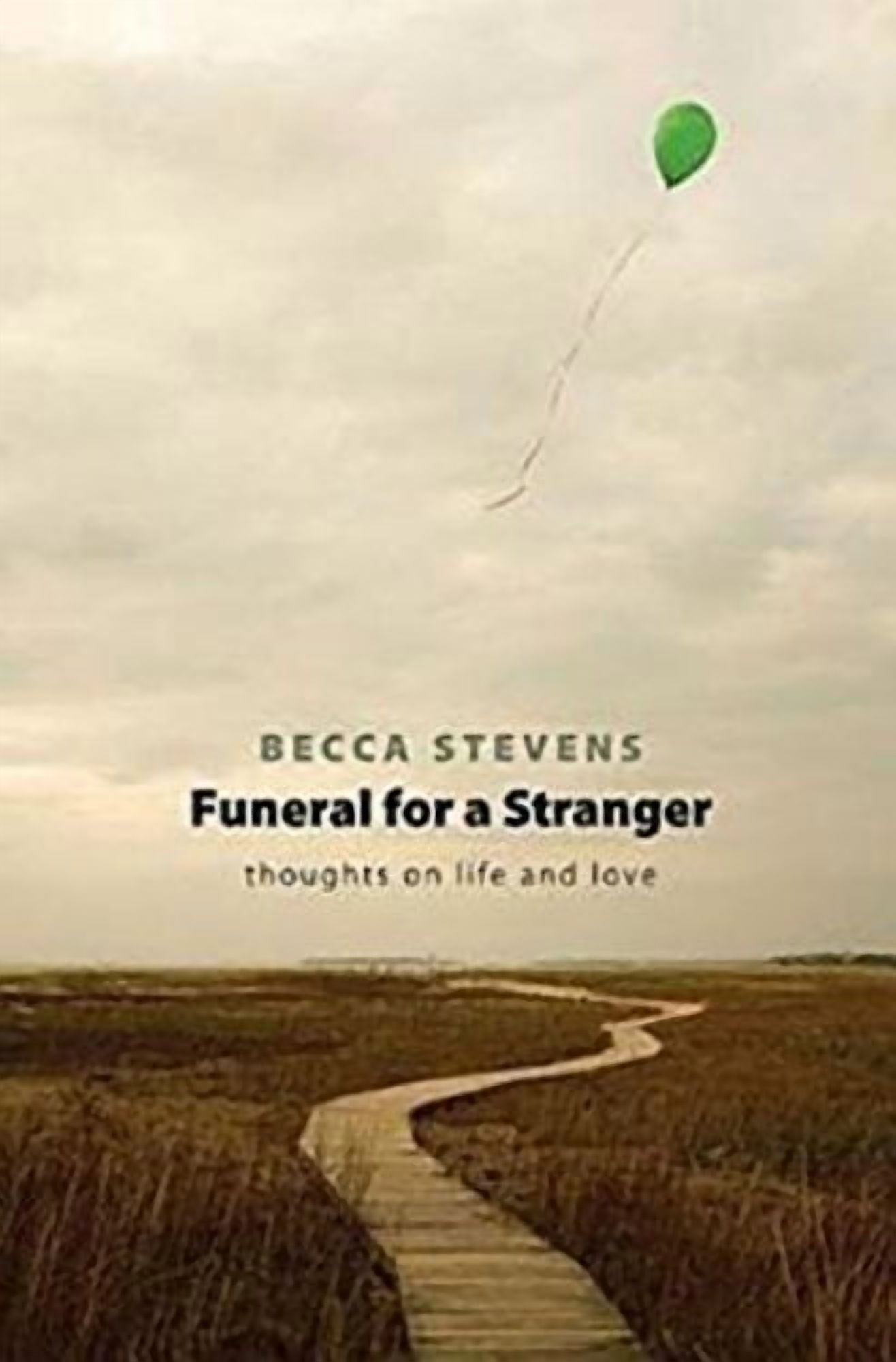Funeral for a Stranger: Thoughts on Life and Love, (Paperback)