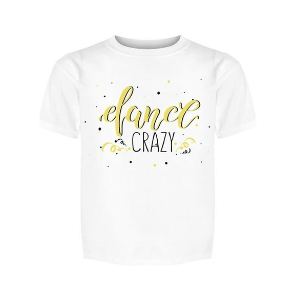 Dance Crazy Tee Girl's -Image by Shutterstock