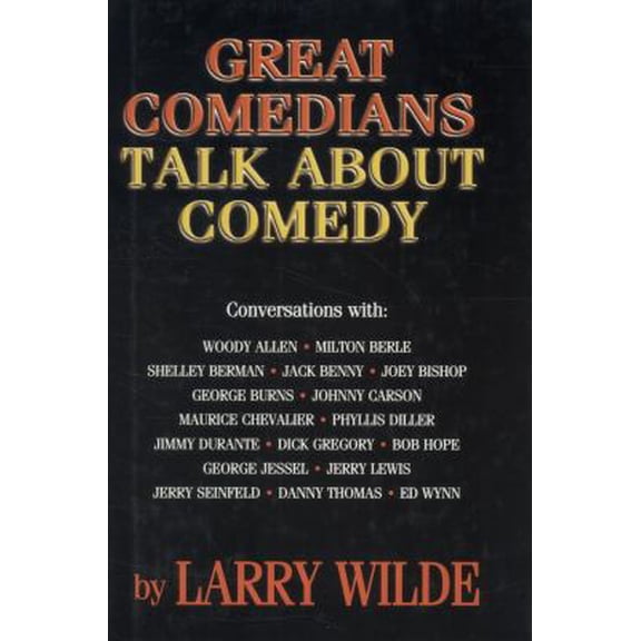 Pre-Owned Great Comedians Talk about Comedy (Hardcover) 0937539511 9780937539514