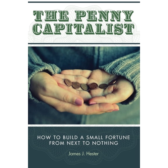 The Penny Capitalist (Paperback)