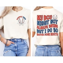 Tiny Nest Family Baseball Shirt, My Boy Might Not Always Swing, But I Do So Watch Your Mouth Shirt, Baseball Season Tee, Sports Mom Tee, Baseball Gift