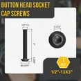 thumbnail image 2 of Uxcell 1/2"-13x3" Button Head Socket Cap Screws - 1Pack - Good for Road Bicycle, Mountain Bike, Auto, Motorcycle - Carbon Steel Black Oxide - Hex Drive Fasteners, 2 of 6