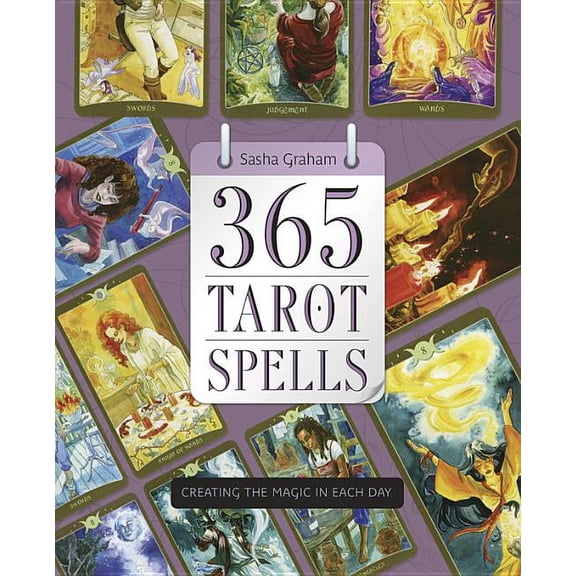 365 Tarot Spells: Creating the Magic in Each Day, (Paperback)