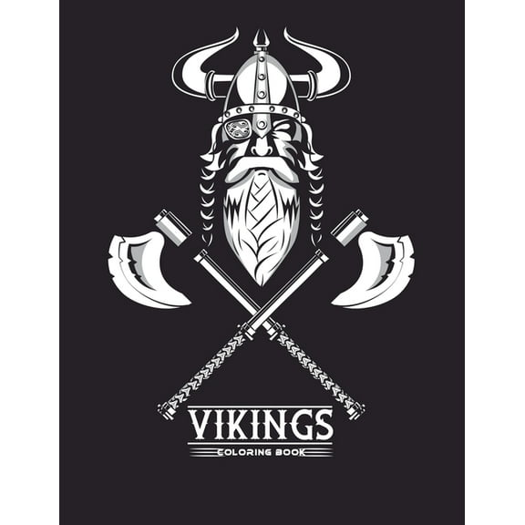 Vikings coloring book: A relaxation coloring book for adults vikings enthusiasts
