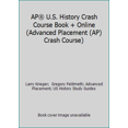 thumbnail image 1 of Pre-Owned AP® U.S. History Crash Course Book + Online (Advanced Placement (AP) Crash Course) (Paperback) 0738611883 9780738611884, 1 of 1