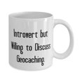 thumbnail image 2 of Fun Geocaching 15oz Mug, Introvert but Willing to Discuss Geocaching, Present F Friends, Cool Gifts From, 2 of 2
