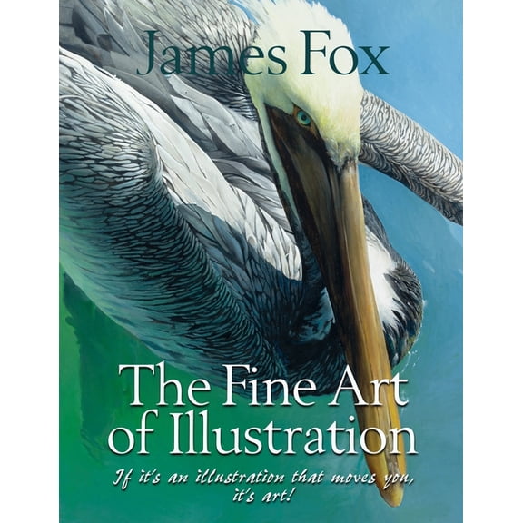 The Fine Art Of Illustration (Paperback)