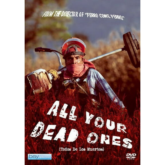 All Your Dead Ones (Todos Tus Muertos) (DVD)
