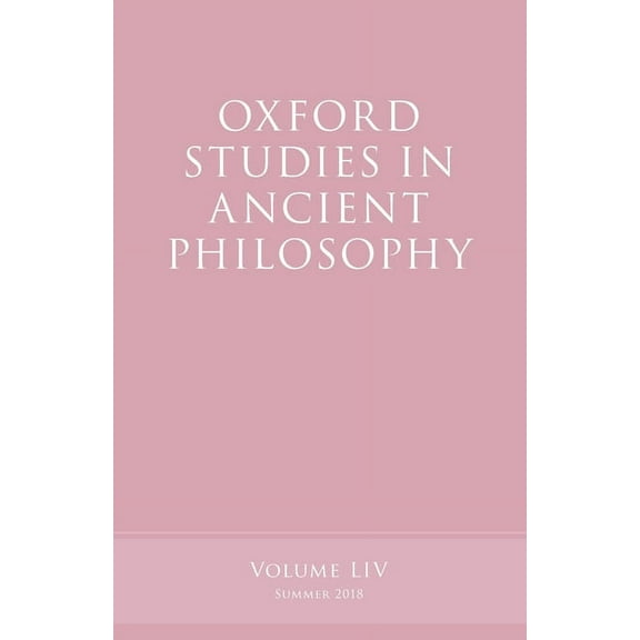 Oxford Studies in Ancient Philosophy Oxford Studies in Ancient Philosophy, Volume 54, (Paperback)
