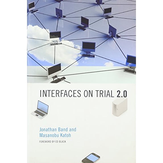 Pre-Owned Interfaces on Trial 2.0 (Information Society Series) (Hardcover) 0262015005 9780262015004