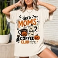 thumbnail image 2 of RosaWear Tired Moms Coffee Club Halloween Funny Mom Garment-Dyed Tee, 2 of 7