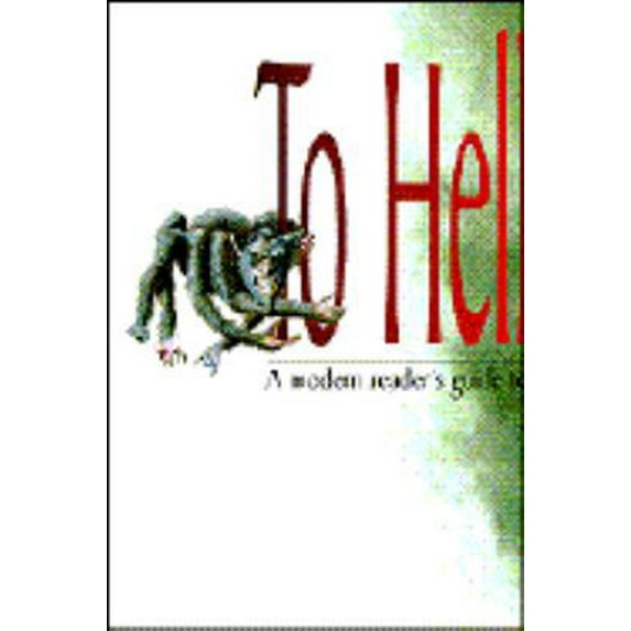 Pre-Owned To Hell & Back With Dante: A Modern Reader's Guide to the Divine Comedy (Paperback) 0892438177 9780892438174