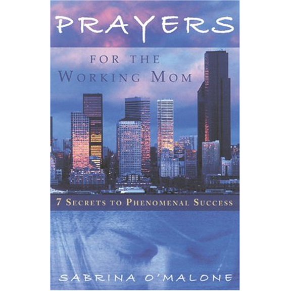 Pre-Owned Prayers for the Working Mom (Paperback) 1932124209 9781932124200