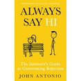 thumbnail image 1 of Always Say Hi: The Introvert's Guide to Overcoming Rejection, 1 of 1