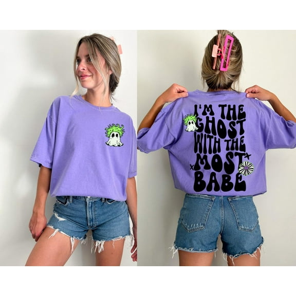 Im The Ghost With The Most Babe T Shirt Womens Funny Halloween Crewneck Trendy Spooky Shirt Retro Halloween Movie Character