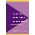 thumbnail image 2 of Rhetoric, Sophistry, Pragmatism, Steven Mailloux Couverture Rigide, 2 of 3