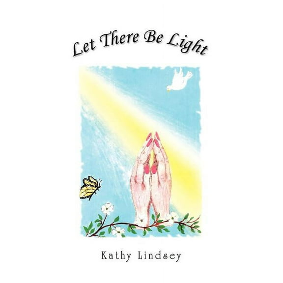 Let There Be Light (Paperback)