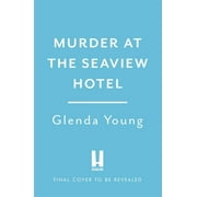 A Helen Dexter Cosy Crime Mystery: Murder at the Seaview Hotel (Hardcover)