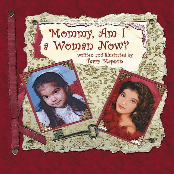 Mommy, Am I a Woman Now? (Paperback)