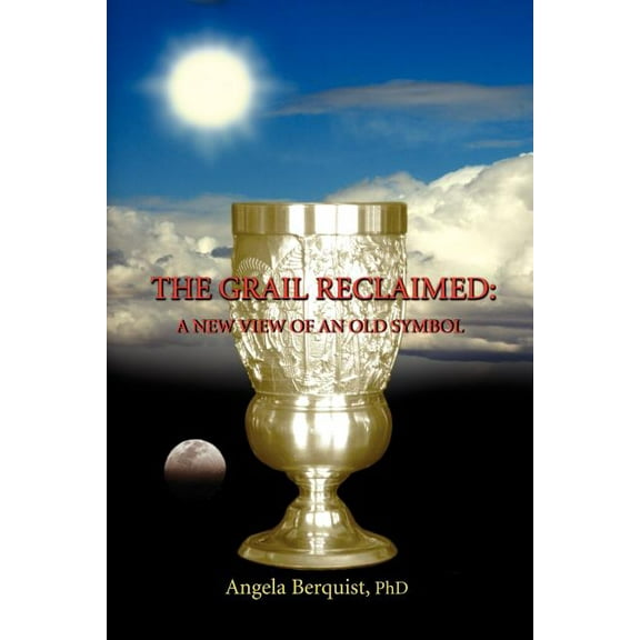 The Grail Reclaimed (Paperback)