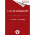 thumbnail image 2 of Inventing Freedom: How the English-Speaking Peoples Made the Modern World, 2 of 2
