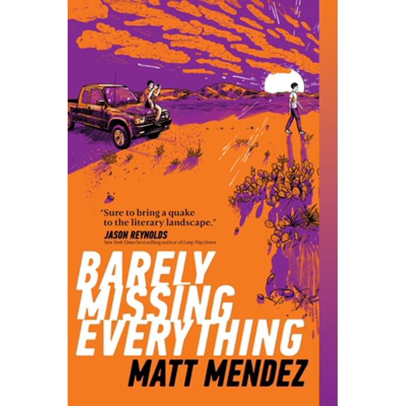 Pre-Owned Barely Missing Everything (Paperback) 1534404465 9781534404465