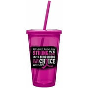 How Strong We Are Acrylic Tumbler w/Straw Breast Cancer (Hot Pink)