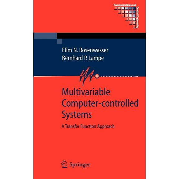 Communications and Control Engineering Multivariable Computer-Controlled Systems: A Transfer Function Approach, (Hardcover)