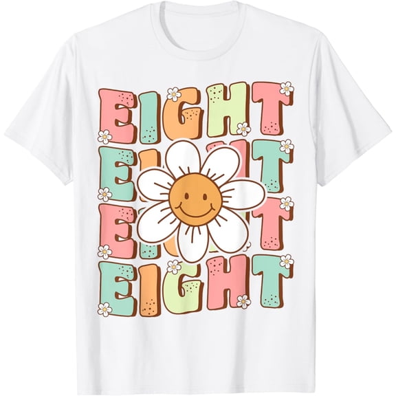 Cute Groovy 8th Birthday Party Daisy Flower Eight Year Old T-Shirt, F621 Tshirt All Size S-5XL