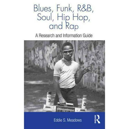 Blues Funk Rhythm And Blues Soul Hip Hop And Rap A