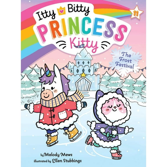 Itty Bitty Princess Kitty The Frost Festival, Book 11, (Hardcover)
