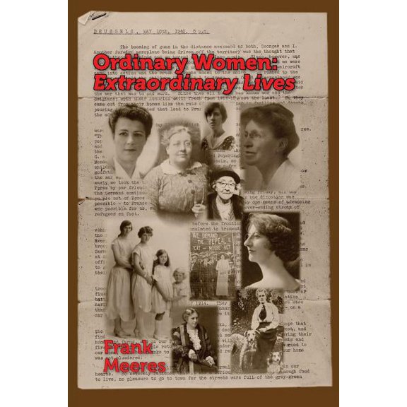 Ordinary Women, Extraordinary Lives: Norfolk women in the first half of the twentieth century, (Paperback)