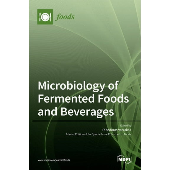 Microbiology of Fermented Foods and Beverages, (Hardcover)