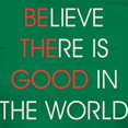 thumbnail image 3 of CafePress - Believe There Is Good In T Women's Classic T Shirt - Women's Traditional Fit Dark T-Shirt, 3 of 4