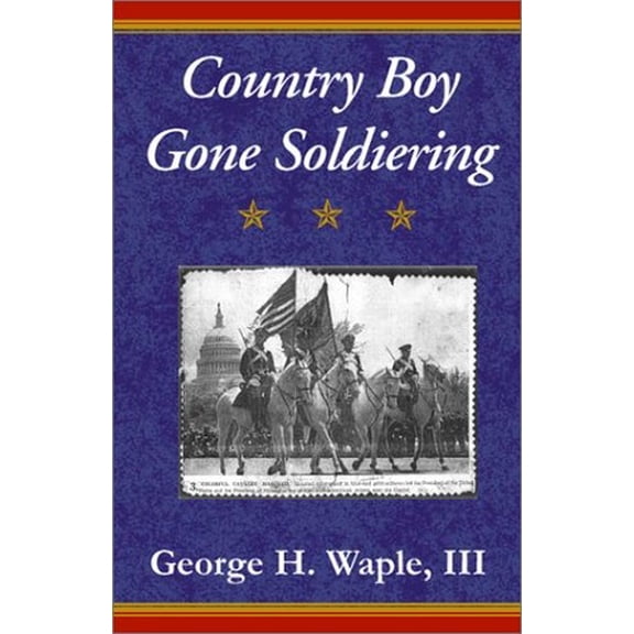 Pre-Owned Country Boy Gone Soldiering Paperback