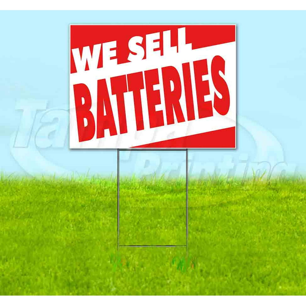 WE SELL BATTERIES (18" x 24") Yard Sign, Quantity Discounts, Multi