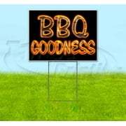 Bbq Goodness (18" x 24") Yard Sign, Includes Metal Step Stake