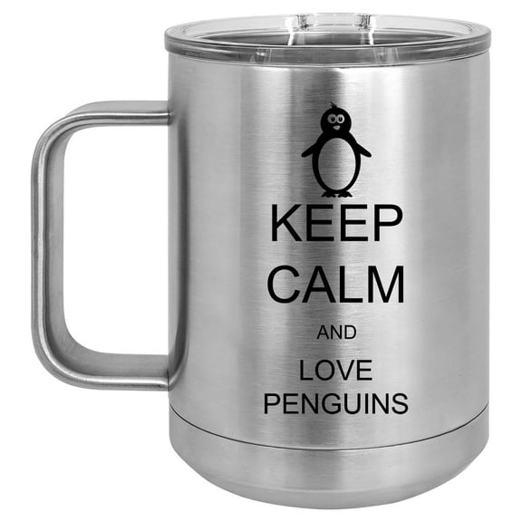 15 oz Tumbler Coffee Mug Travel Cup With Handle & Lid Vacuum Insulated Stainless Steel Keep Calm And Love Penguins (Silver)