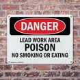 thumbnail image 4 of (2 Pack) Lead Work Area Poison No Smoking Or Eating OSHA Danger Sign 14 Inch X 10 Inch Indoor / Outdoor Rust-Free Aluminum Metal Signs for Workplace, Workshop, and Construction Site,, 4 of 8