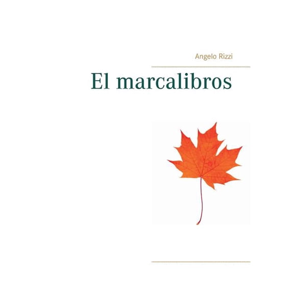 El marcalibros, (Paperback)