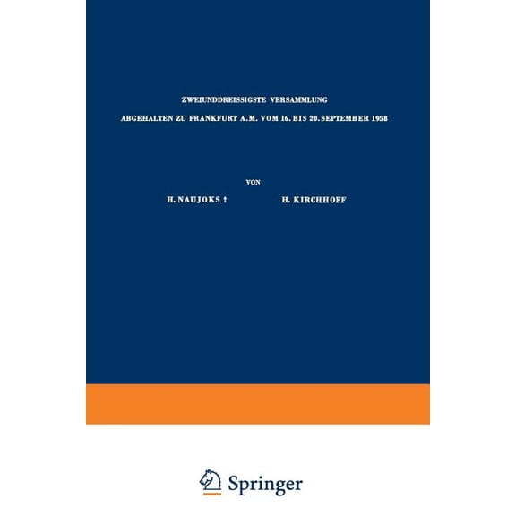 Verhandlungen Der Deutschen Gesellschaft Verhandlungen Der Deutschen Gesellschaft Für Gynäkologie: Zweiunddreissigste Versammlung Abgehalten Zu Frankfurt A.M. Vo, Book 32, (Paperback)