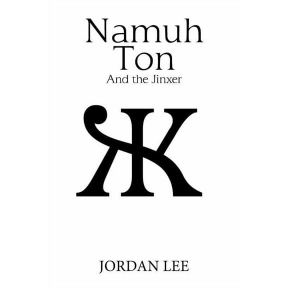Namuh Ton : And the Jinxer