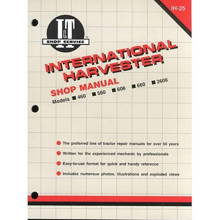 International Harvester Shop Manual Models 460, 560, 606, 660, 2606Manual Ih-25