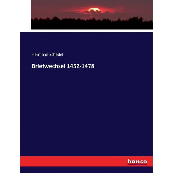 Briefwechsel 1452-1478, (Paperback)