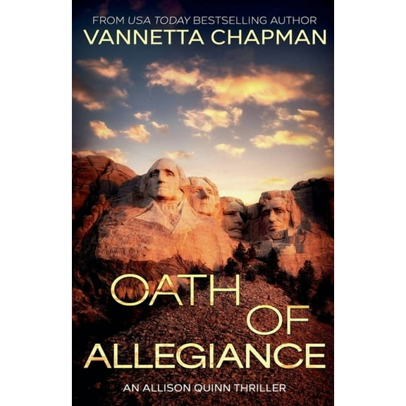 An Allison Quinn Thriller Oath of Allegiance, Book 4, (Paperback)