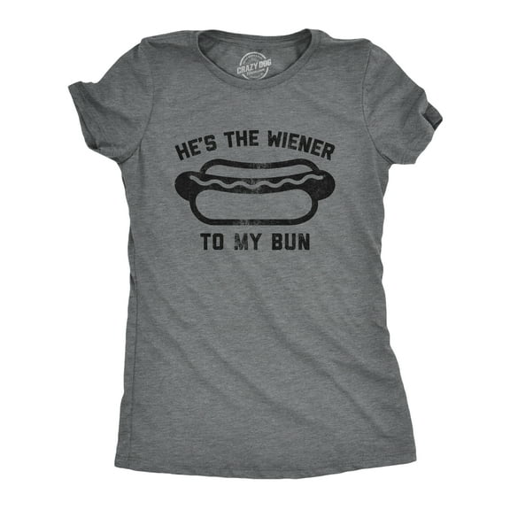 Womens Hes The Wiener to My Bun T Shirt Funny Hot Dog Relationship Tee Womens Graphic Tees