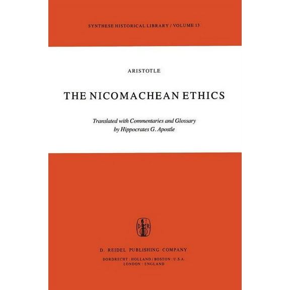 Synthese Historical Library The Nicomachean Ethics: Translation with Commentaries and Glossary, Book 13, (Paperback)
