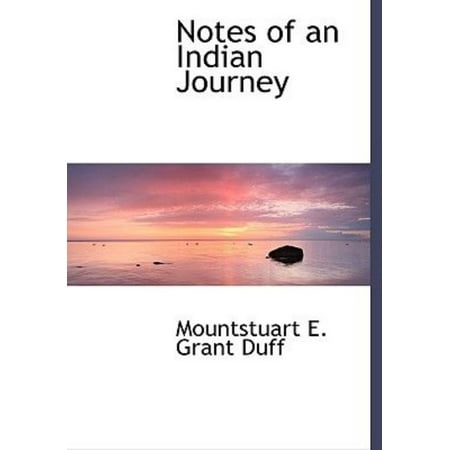 Notes of an Indian Journey